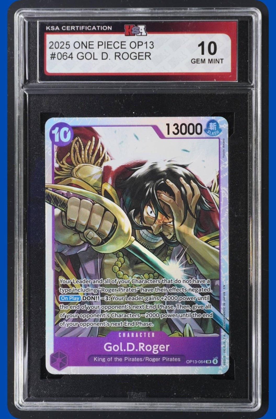 Gol D. Roger OP13-064 KSA 10 Gem Mint slab front - cert 60628100